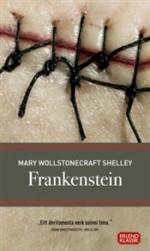 Frankenstein: eða hinn nýi Prómóþeus - Mary Shelley, Böðvar Guðmundsson