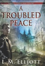 A Troubled Peace - Laura Malone Elliott