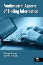 Fundamental Aspects Of Finding Information (British Journal Of Nursing) - Barbara Freeman, David Thompson