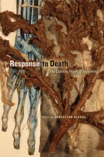 Response to Death: The Literary Work of Mourning - Christian Riegel, Jonathan Hart