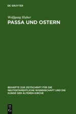 Passa Und Ostern - Wolfgang Huber