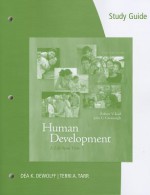 Study Guide for Kail/Cavanaugh's Human Development: A Life-Span View, 6th - Robert V. Kail, John C. Cavanaugh