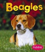 Beagles - Jody Sullivan Rake, Gail Saunders-Smith, Jennifer Zablotny