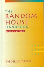 The Random House Handbook - Frederick C. Crews