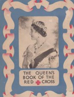 The Queens Book of the Red Cross - A.E.W. Mason, Hugh Walpole, John Masefield