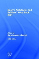 Spon's Architects' and Builders' Price Book 2001 - Davis Langdon, Everest