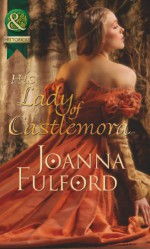 His Lady of Castlemora - Joanna Fulford