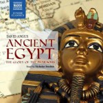 Ancient Egypt: The Glory of the Pharoahs - David Angus, Nicholas Boulton