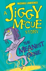 The Meanest Genie - Michael Lawrence