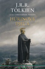 Húrinova djeca - J.R.R. Tolkien, Vladimir Cvetković Sever