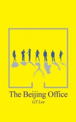 The Beijing Office - Grace Lee