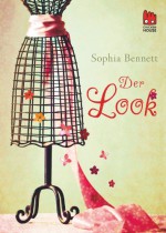 Der Look - Sophia Bennett, Sophie Zeitz