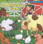 Old MacDonald Had a Farm [With Sing-Along Music CD] - Patrick Girouard, Kim Mitzo Thompson, Karen Mitzo Hilderbrand