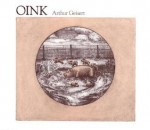 Oink - Arthur Geisert