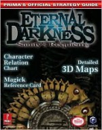 Eternal Darkness: Prima's Official Strategy Guide - Bryan Stratton