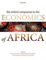 The Oxford Companion to the Economics of Africa - Ernest Aryeetey, Shantayanan Devarajan, Ravi Kanbur