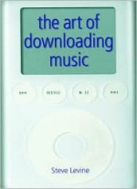 Art of Downloading Music - Steve Levine