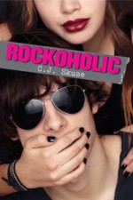 Rockoholic - C.J. Skuse