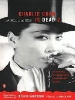 Charlie Chan Is Dead 2: At Home in the World (an Anthology of Contemporary Asian American Fiction--Revised and Updated) - Jessica Hagedorn