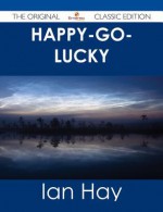 Happy-Go-Lucky - Ian Hay