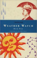 Weather Watch - Dick File