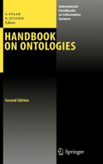 Handbook on Ontologies - Steffen Staab, Rudi Studer