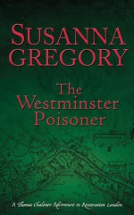 The Westminster Poisoner - Susanna Gregory