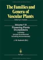 Flowering Plants. Eudicots: Asterales (The Families and Genera of Vascular Plants) - Joachim W. Kadereit