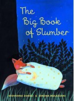 The Big Book of Slumber - Giovanna Zoboli, Simona Mulazzani