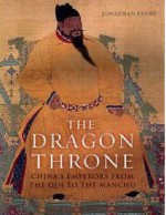 Dragon Throne - Jonathan Fenby