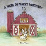 A Week of Wacky Weather - Linda Weiss