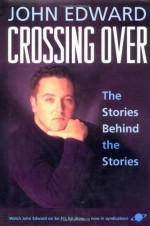 Crossing Over - John Edward