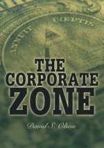 The Corporate Zone - David Olson