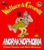 Wallace and Gromit: Anoraknophobia - Tristan Davies, Nick Newman, Nick Park