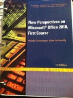 New Perspectives on Microsoft Office 2010, First Course (MTSU Edition) - Ann Shaffer, Patrick Carey, June Jamrich Parsons, Dan Oja, Kathleen T. Finnegan, Roy Ageloff