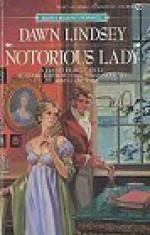 Notorious Lady - Dawn Lindsey