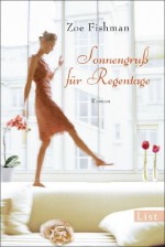 Sonnengruß für Regentage (German Edition) - Zoe Fishman, Hedda Pänke