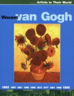 Vincent Van Gogh (Artists in Their World) - Jen Green