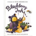 Blackberry Ink - Eve Merriam, Hans Wilhelm