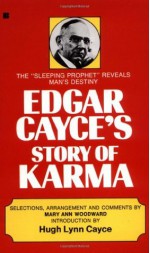 Edgar Cayce's Story of Karma - M. Woodward, Edgar Cayce, M. Woodward