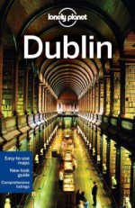 Lonely Planet Dublin - Lonely Planet, Fionn Davenport