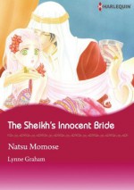 THE SHEIKH'S INNOCENT BRIDE (Harlequin comics) - Lynne Graham, Natsu Momose