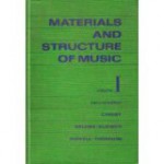 Materials and Structure of Music Volume I - William Christ, Richard DeLone, Vernon Kliewer, Lewis Rowell, William Thomson