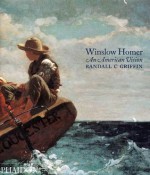 Winslow Homer: An American Vision - Randall C. Griffin