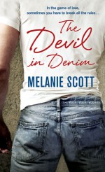 The Devil in Denim - Melanie Scott