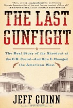 The Last Gunfight - Jeff Guinn