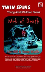 Raven's Blood/Web of Death: Twin Spins #5 - Liz Hill, Anne Wolfe