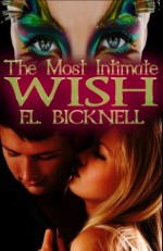 The Most Intimate Wish - Faith Bicknell-Brown