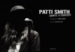 Patti Smith: Simply a Concert - Fabio Torre, John Rockwell, Fernando Pivano, Fabio Torre