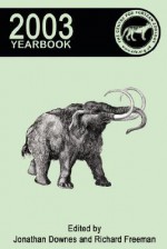 Centre for Fortean Zoology Yearbook 2003 - Jonathan Downes, Richard Freeman